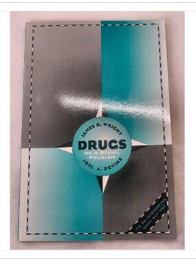 Drugs as a Social Problem James D. Wright, Joel A. Devine 1994 Paperback Book